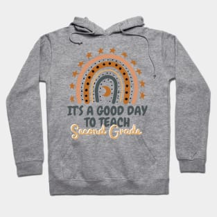 It's A Good Day To Teach Second Grade Hoodie